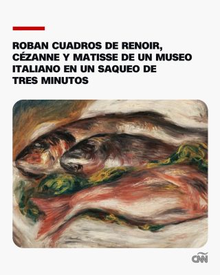 Roban cuadros de Renoir, Cézanne y Matisse de un museo italiano en un saqueo de tres minutos