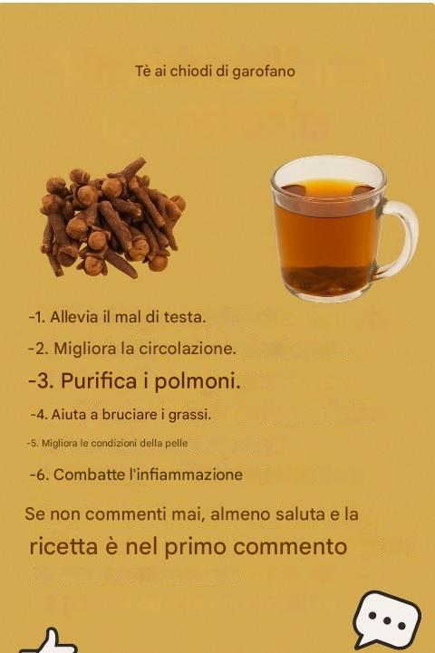 “Tè ai chiodi di garofano: benefici, ricette e precauzioni”