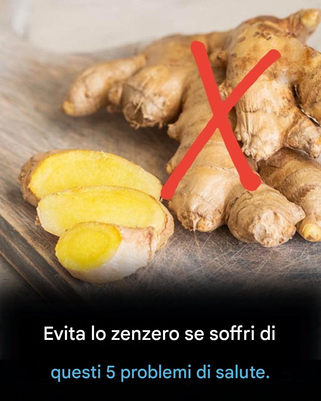 Evita lo zenzero se soffri di questi 5 problemi di salute