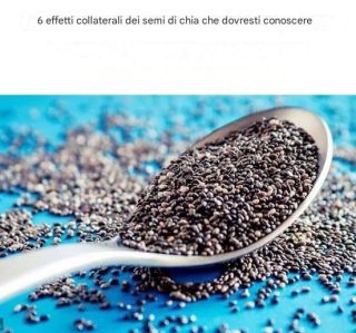 6 effetti collaterali dei semi di chia che dovresti conoscere