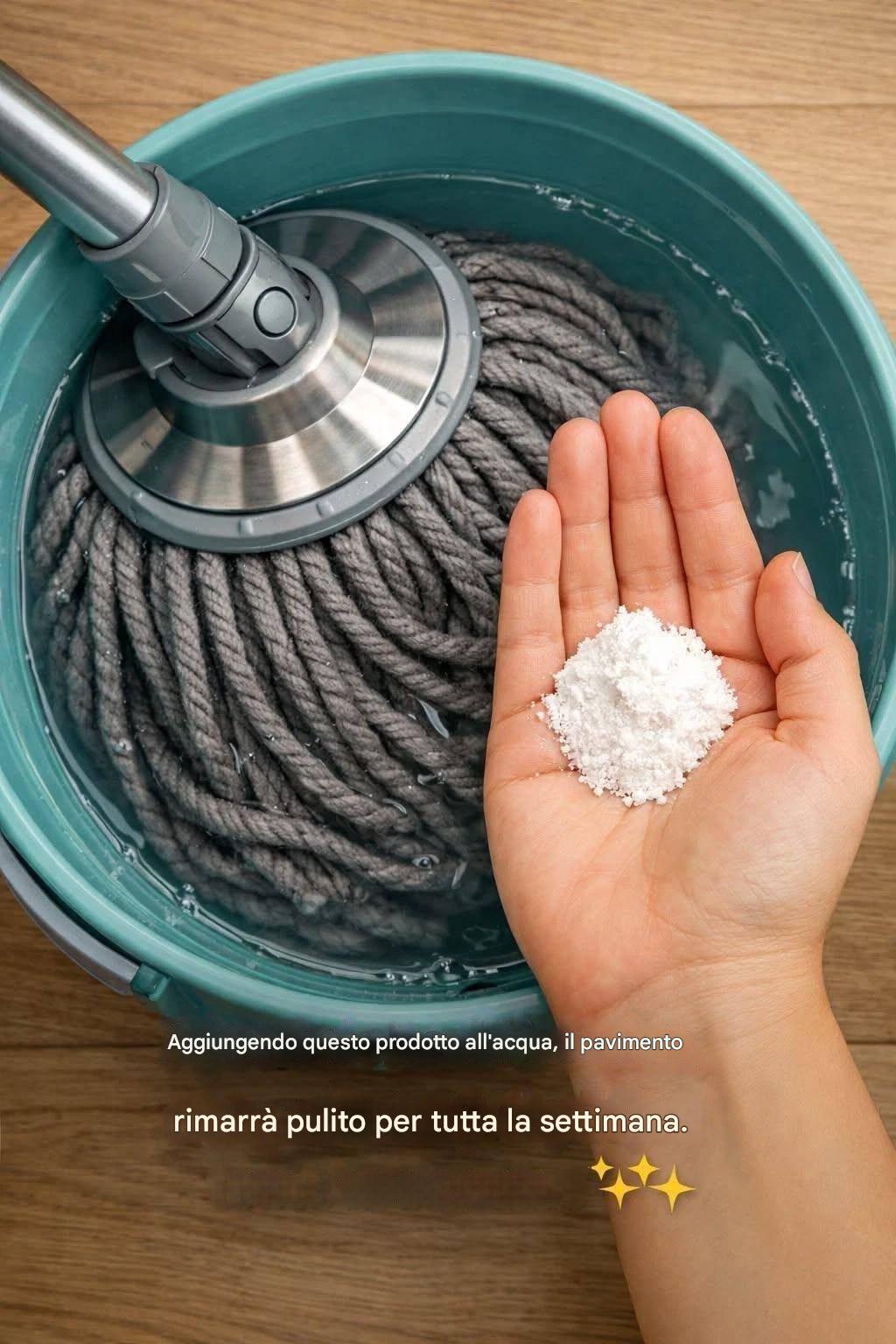 Metti questo ingrediente nel secchio e il tuo pavimento rimarrà pulito per tutta la settimana.