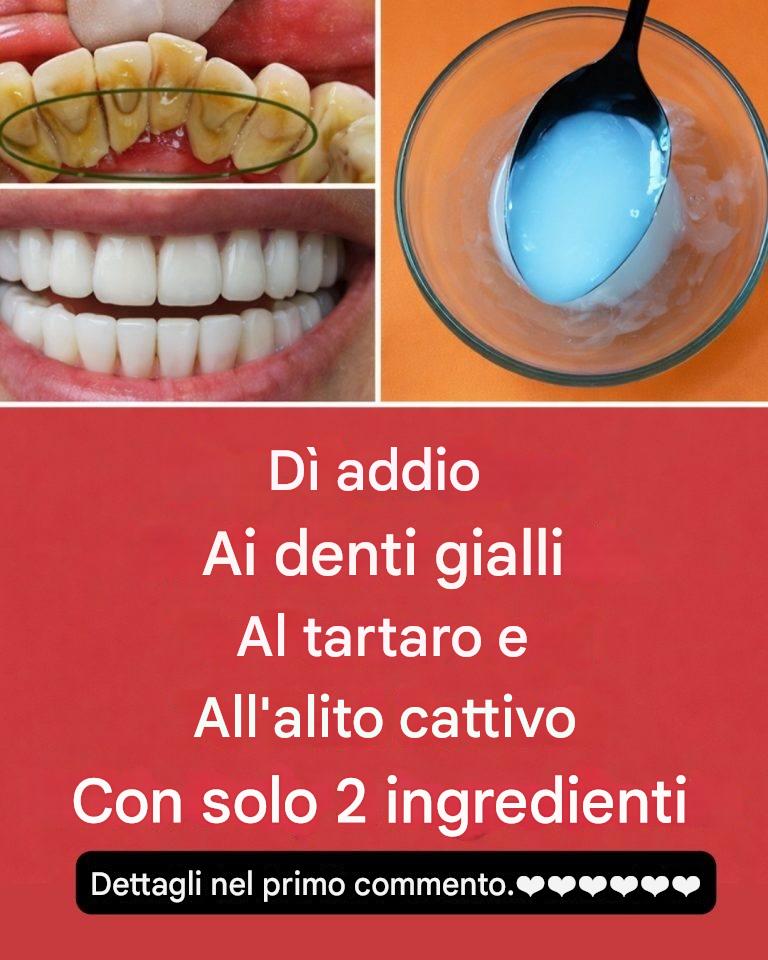 Dì addio a denti gialli, tartaro e alito cattivo con solo 2 semplici ingredienti