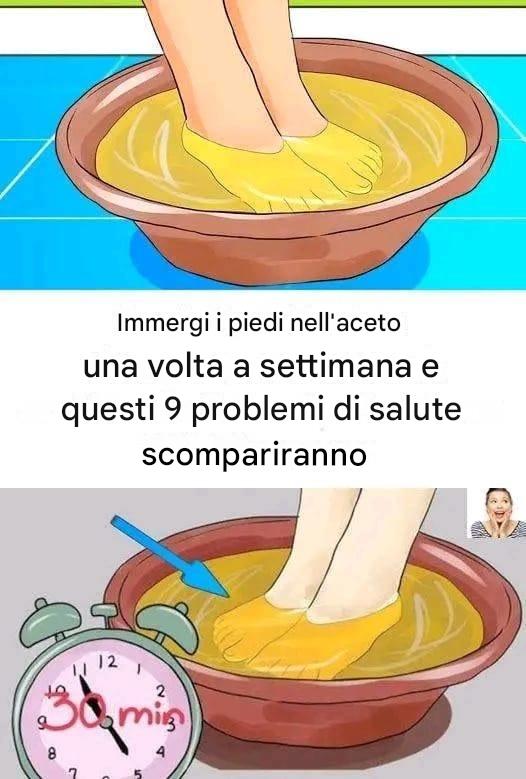 Immergi i piedi nell’aceto una volta alla settimana e vedrai scomparire questi 9 problemi di salute.