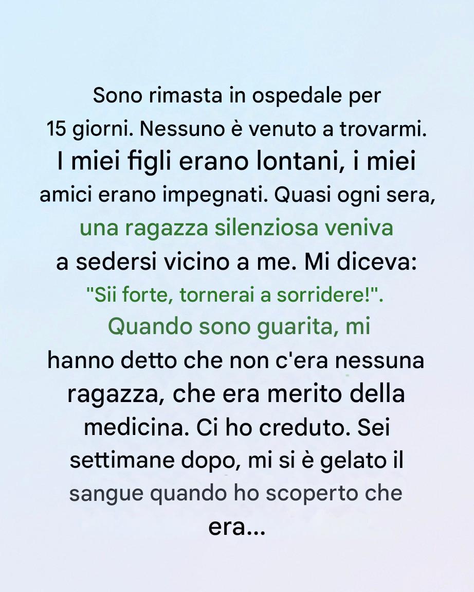 Una ragazza è apparsa al mio capezzale in ospedale, poi ha detto il mio nome