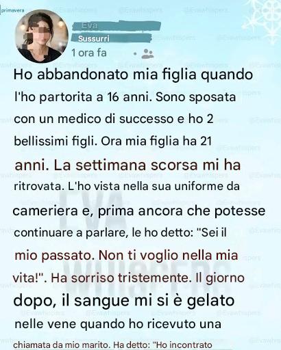 Ho abbandonato mia figlia… È tornata quando avevamo più bisogno di lei.