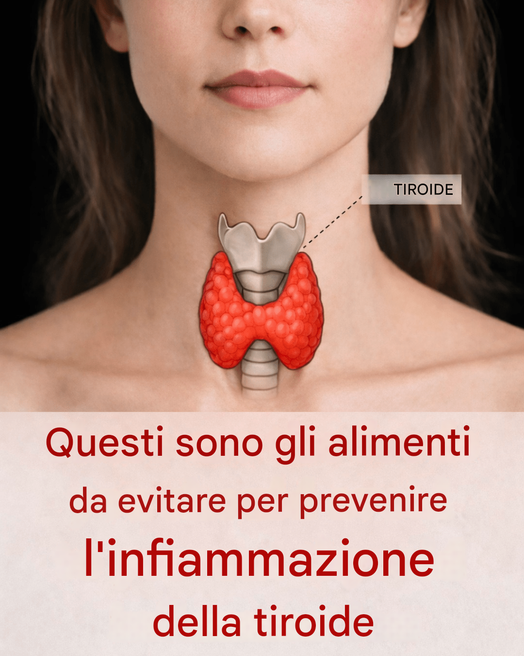 Alimenti da evitare per la salute della tiroide (per prevenire infiammazioni e disfunzioni)